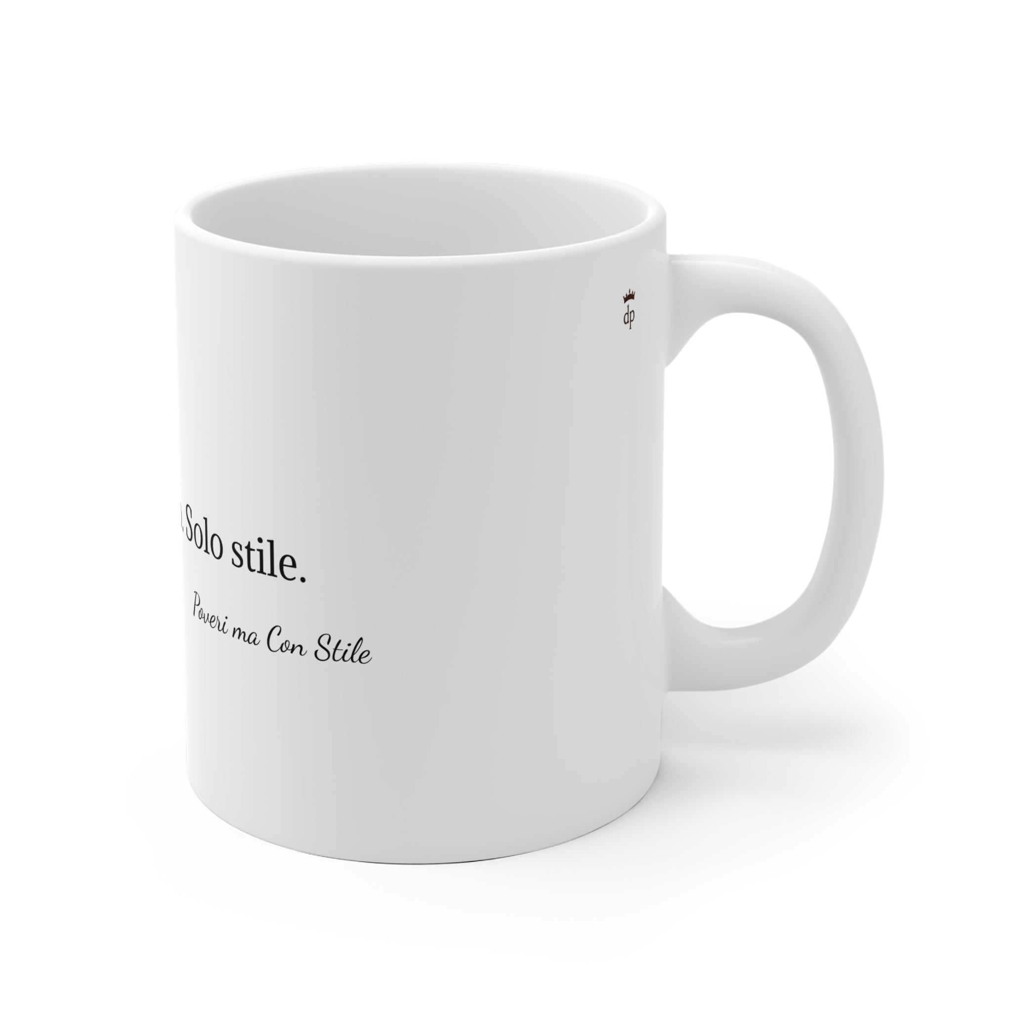 Tazza in ceramica “Non serve molto. Solo stile.” | Collezione Poveri ma Con Stile